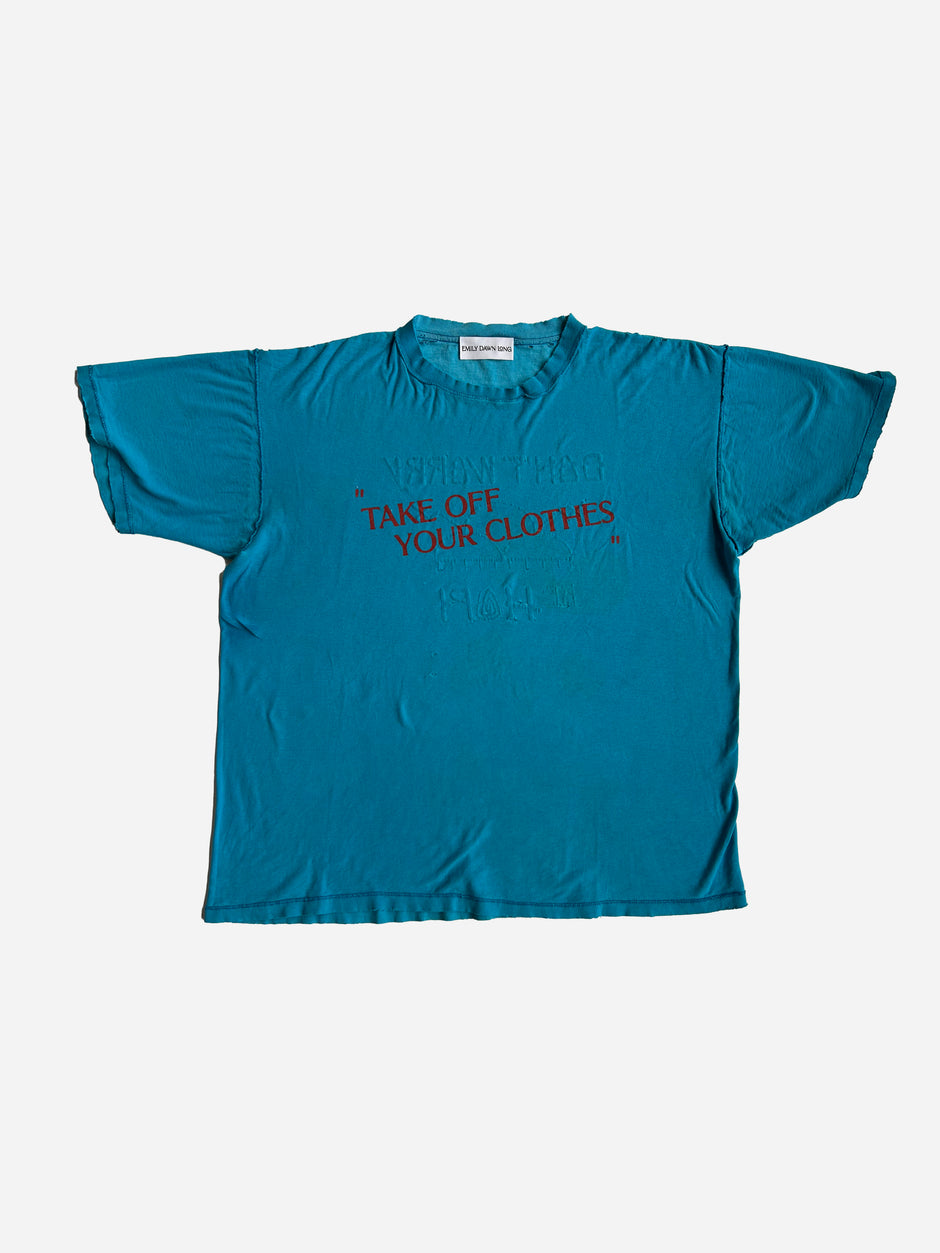 “TAKE OFF YOUR CLOTHES” - DontWorry_L/XL