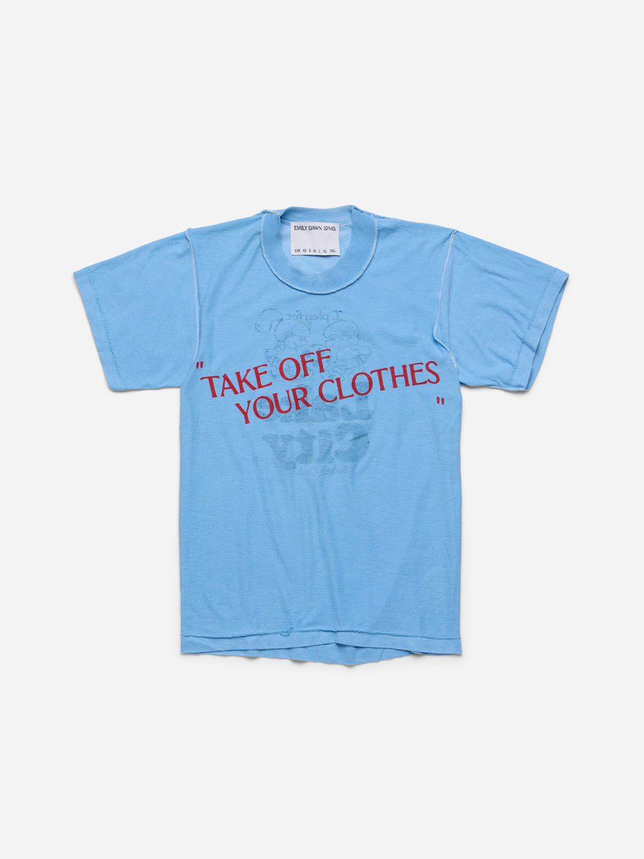“TAKE OFF YOUR CLOTHES” - Light Blue Tee_Lake City_XXS/S (a)