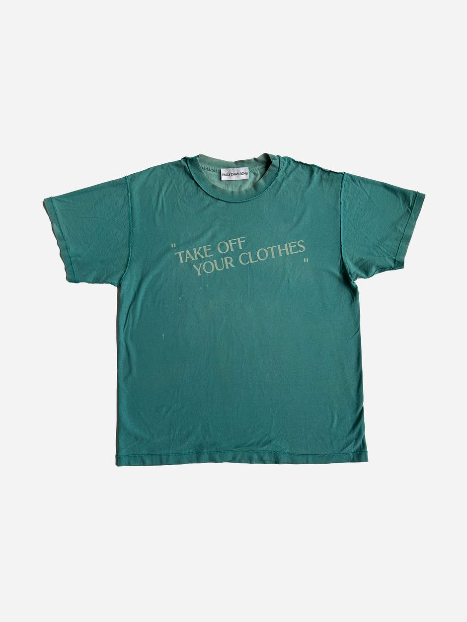 “TAKE OFF YOUR CLOTHES”  - Teal_L