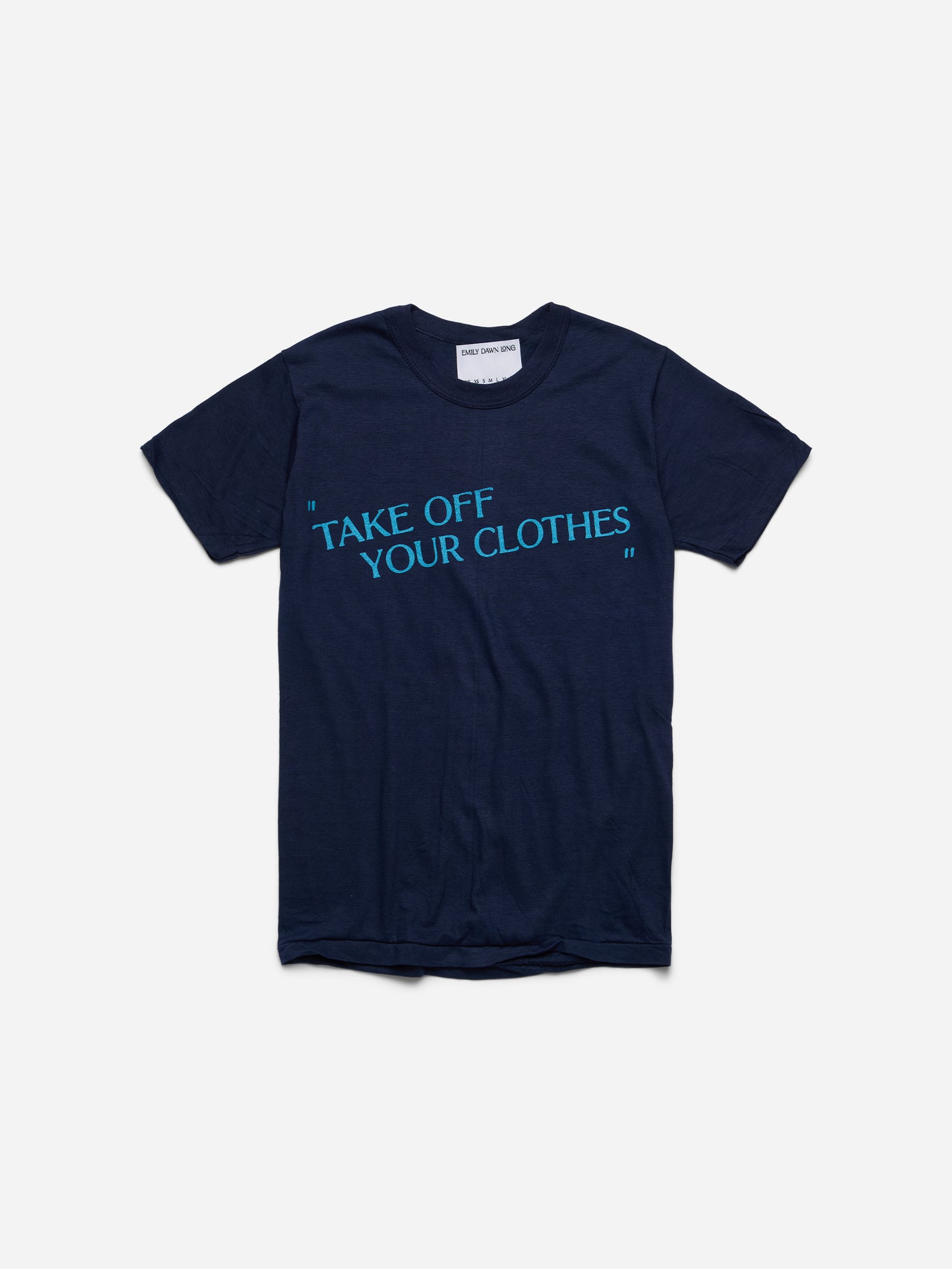 “TAKE OFF YOUR CLOTHES” - Navy Tee_S (g)
