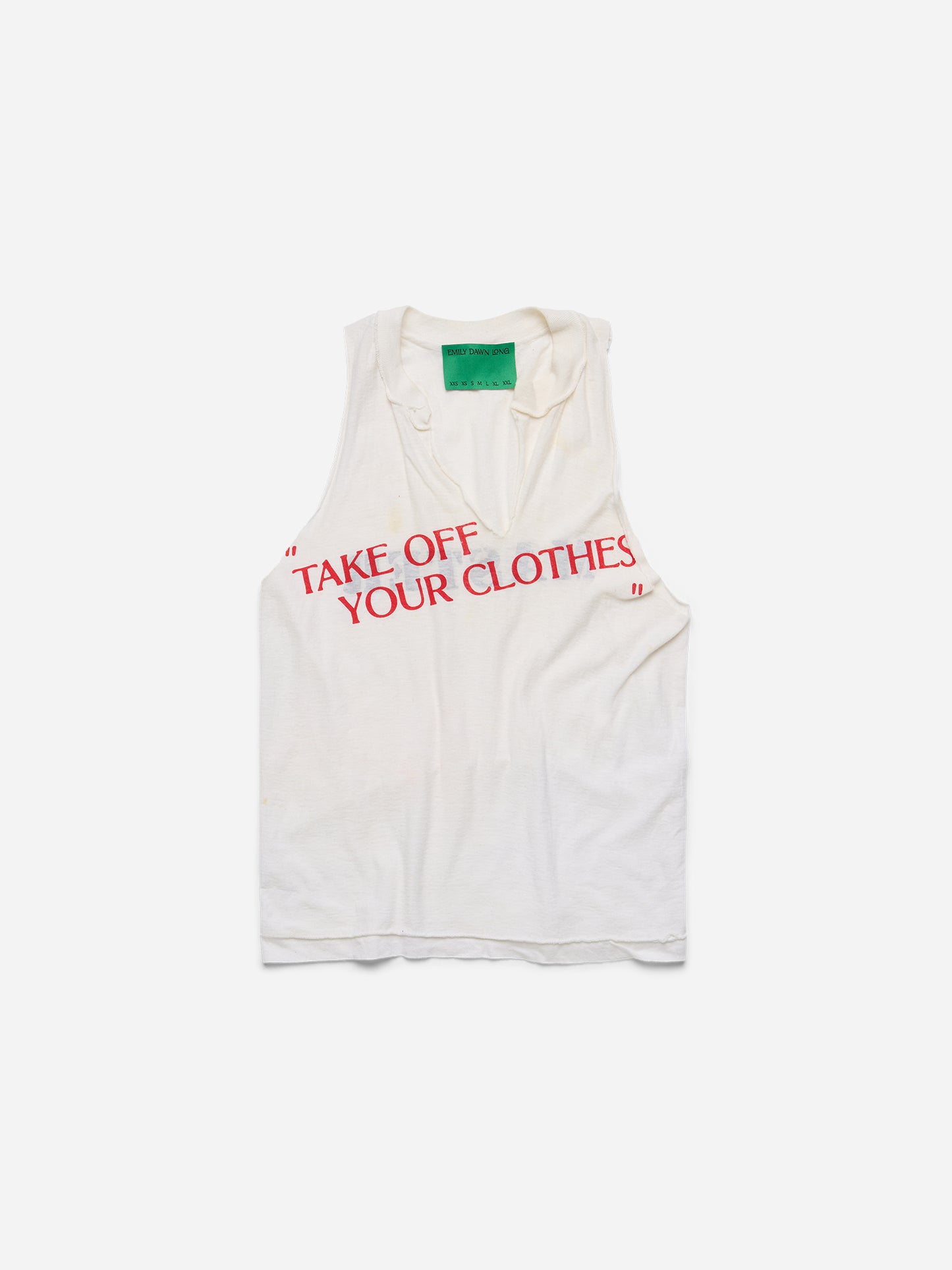 “TAKE OFF YOUR CLOTHES” - White Tank_Master_XS/S
