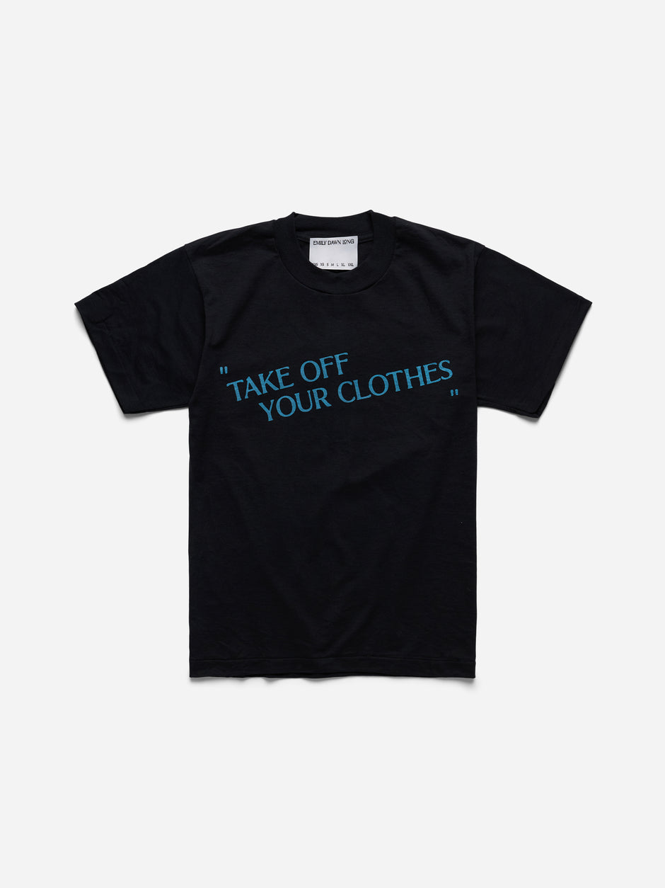 “TAKE OFF YOUR CLOTHES” - Black Boxy Tee_S/M (a2)