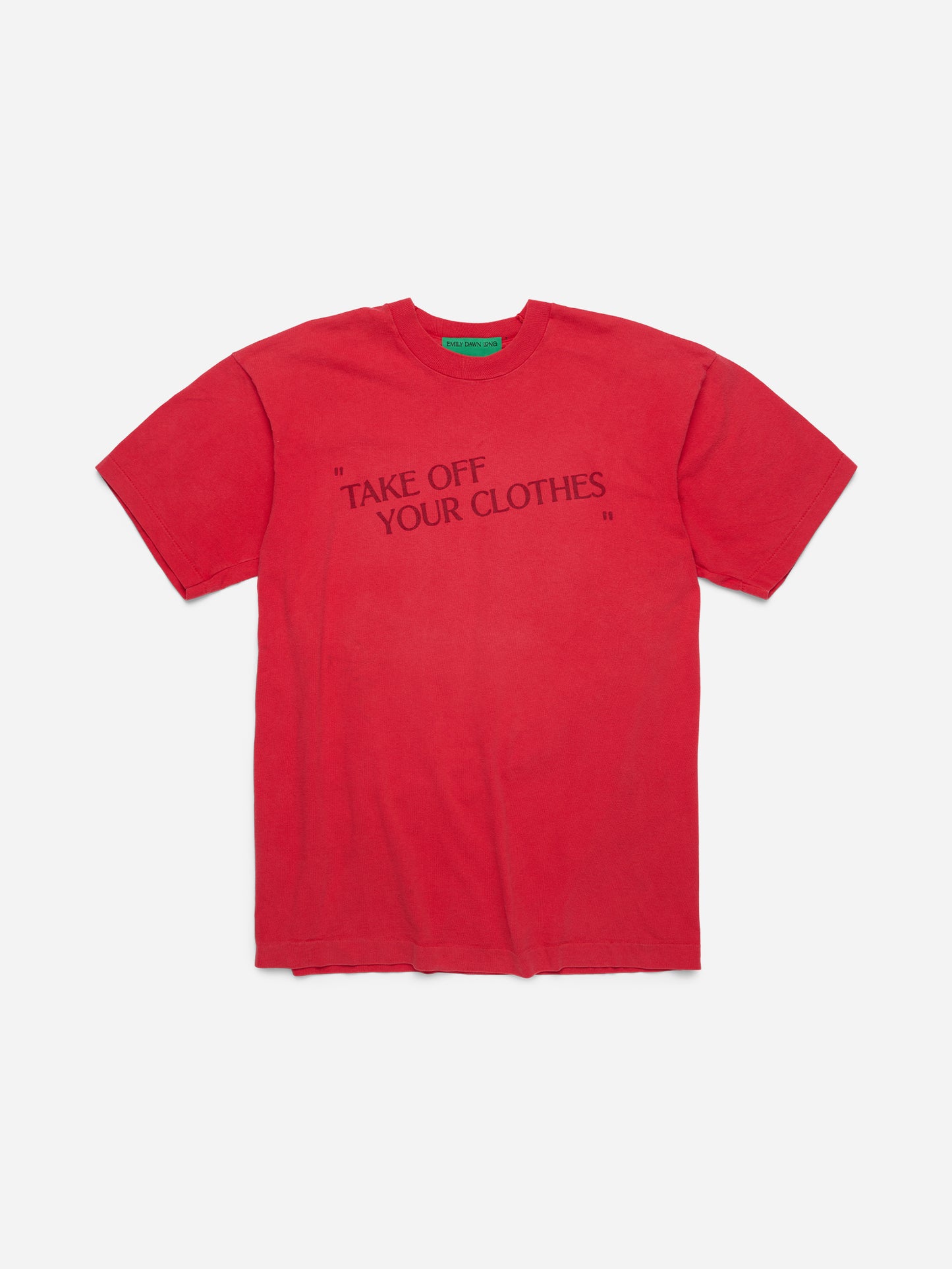 “TAKE OFF YOUR CLOTHES” - Red Tee3_ (m)