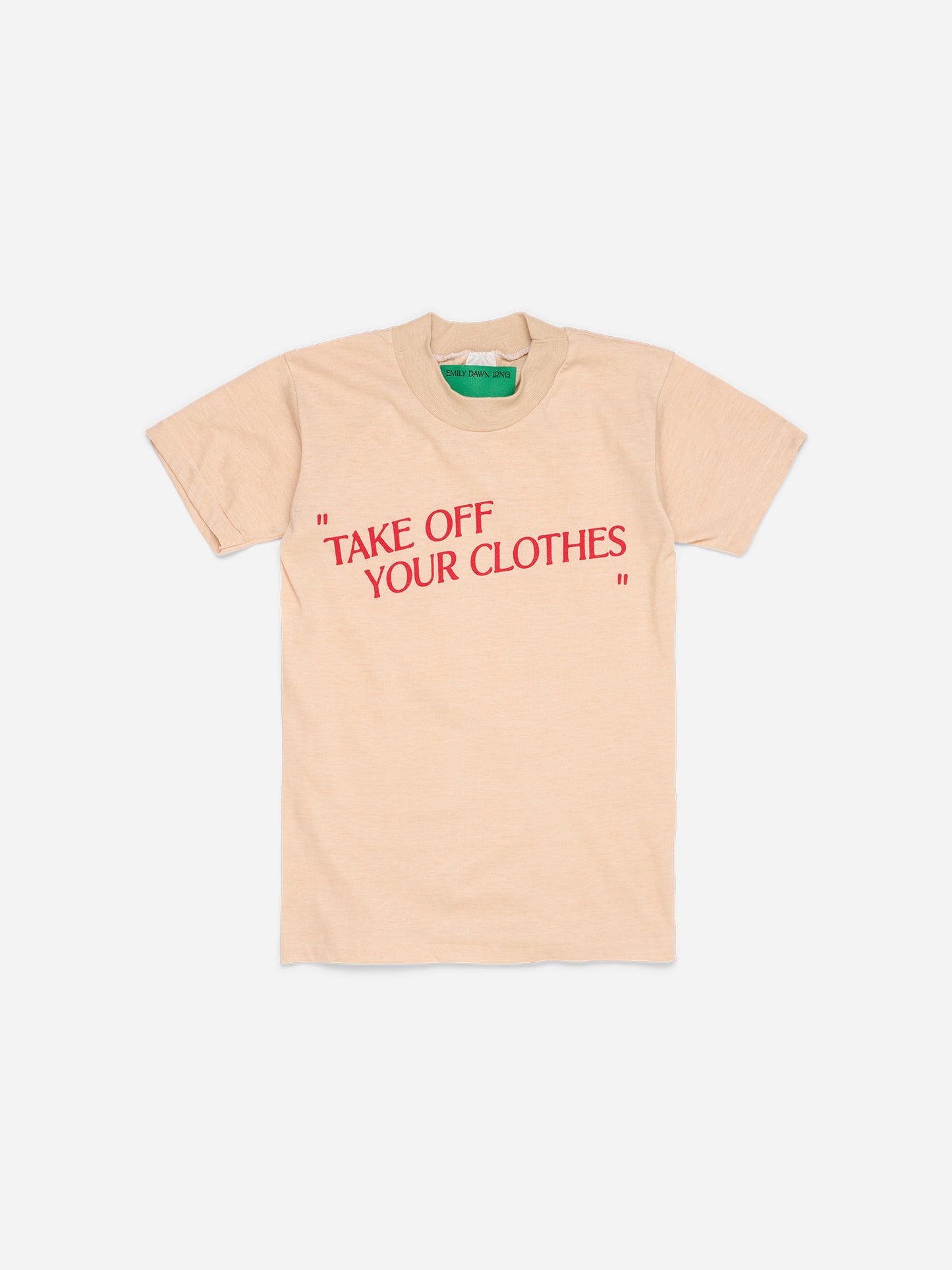 “TAKE OFF YOUR CLOTHES”_W XS (N)