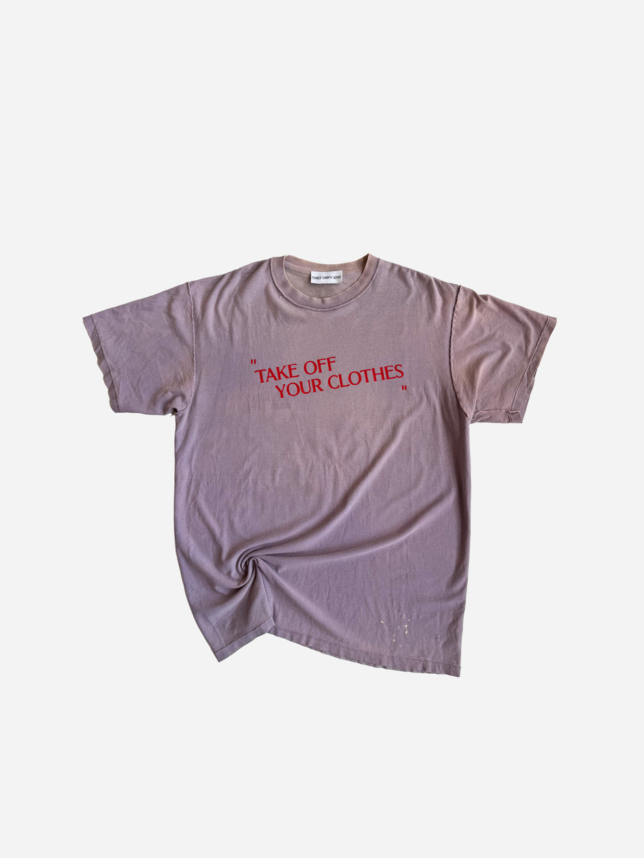 "TAKE OFF YOUR CLOTHES" - Mauve_XL