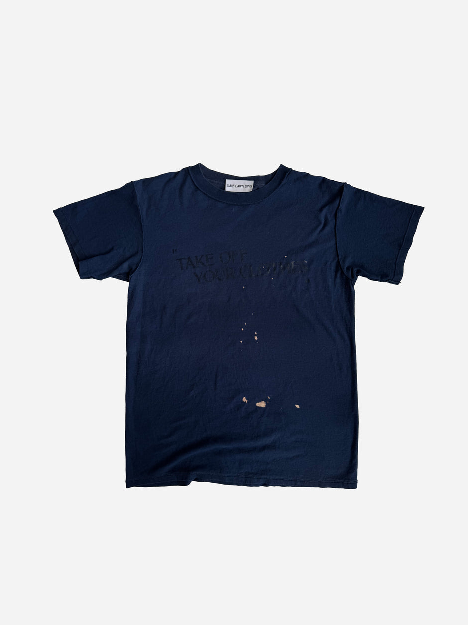 “TAKE OFF YOUR CLOTHES”  - Navy_M/L