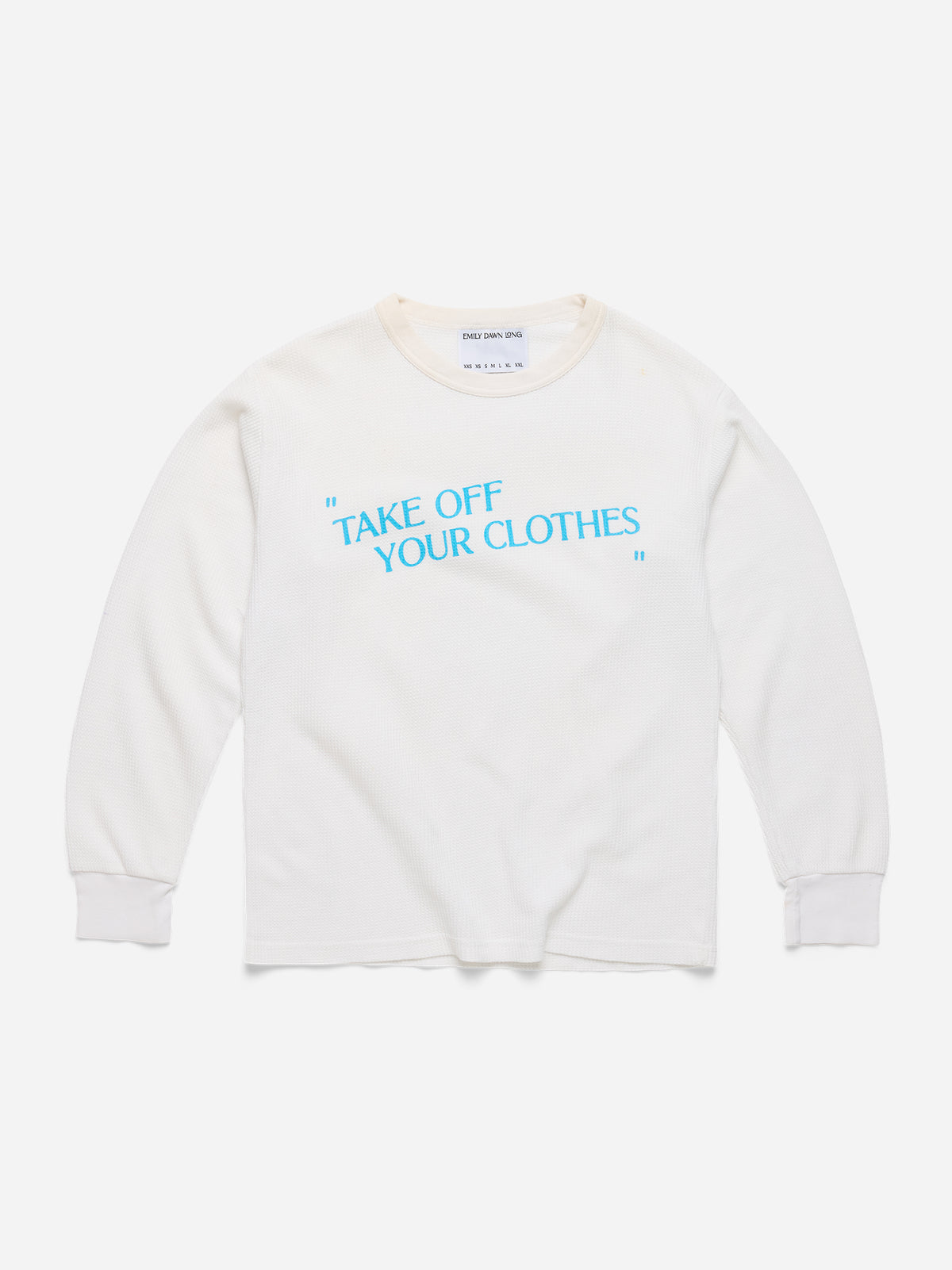 “TAKE OFF YOUR CLOTHES” - White Waffle Thermal_XXS/XS (B3)