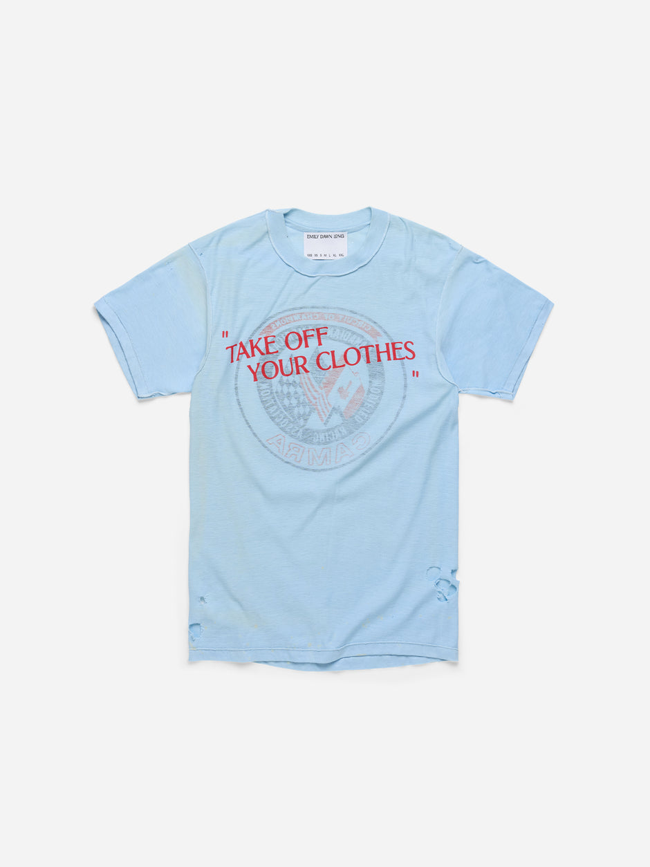 “TAKE OFF YOUR CLOTHES” - Light Blue Tee Camra_S (C2)