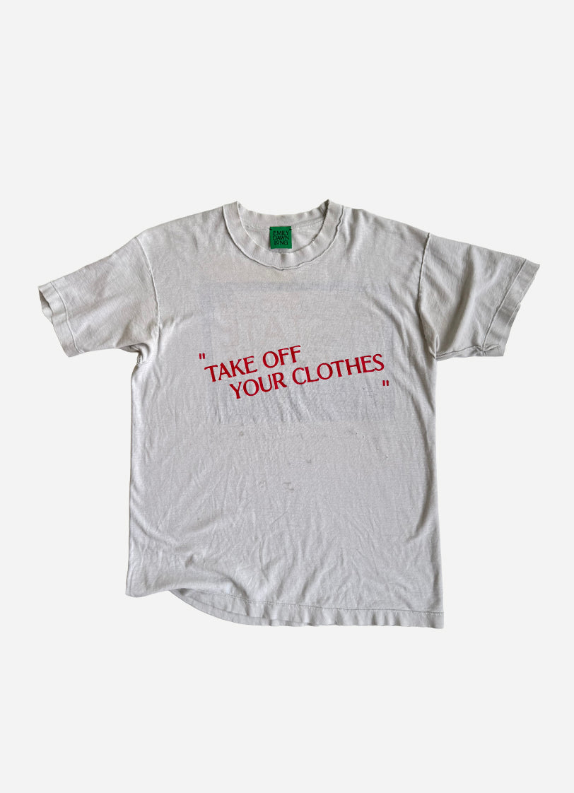 “TAKE OFF YOUR CLOTHES”  - WHT_M