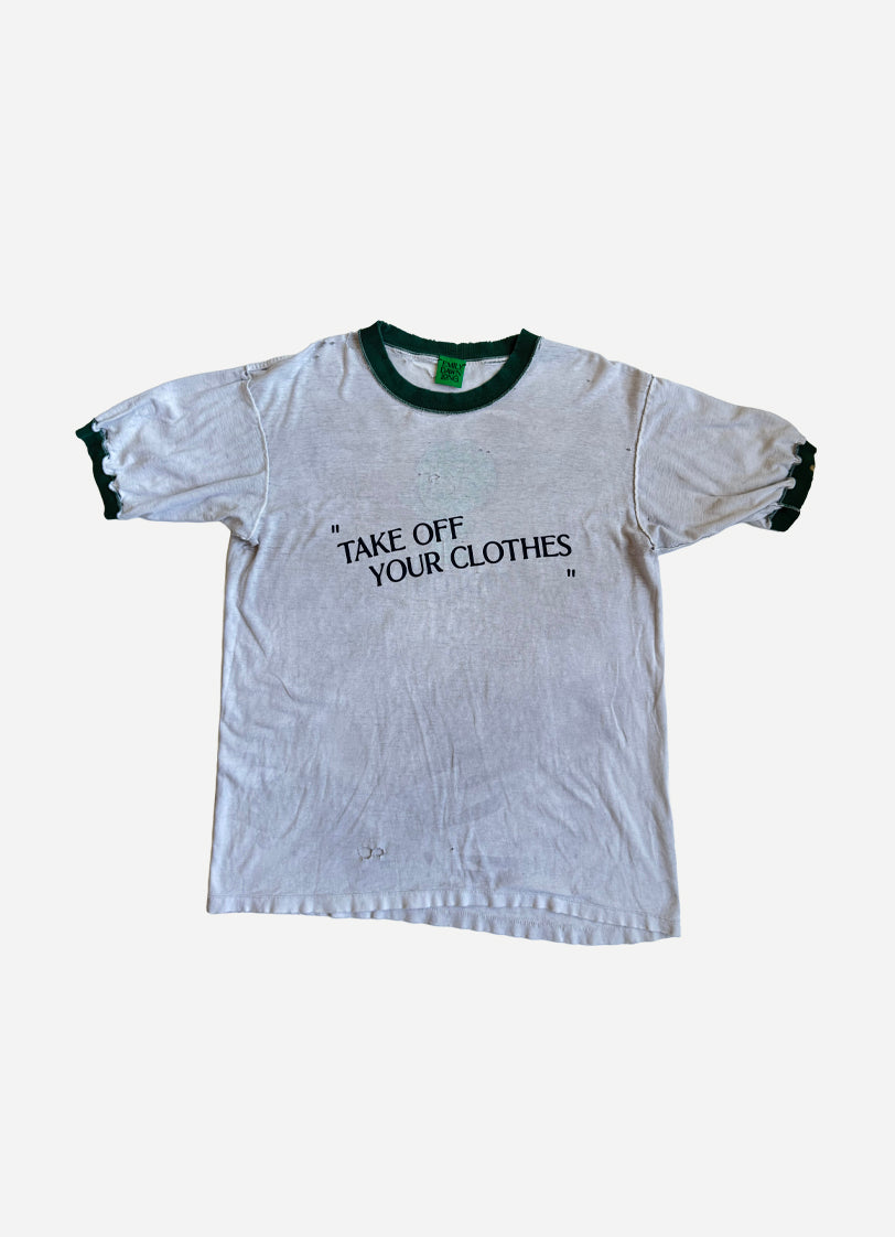“TAKE OFF YOUR CLOTHES”  - WHT_L