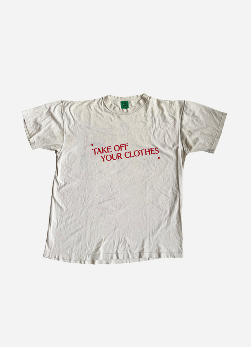 “TAKE OFF YOUR CLOTHES”  - WHT6