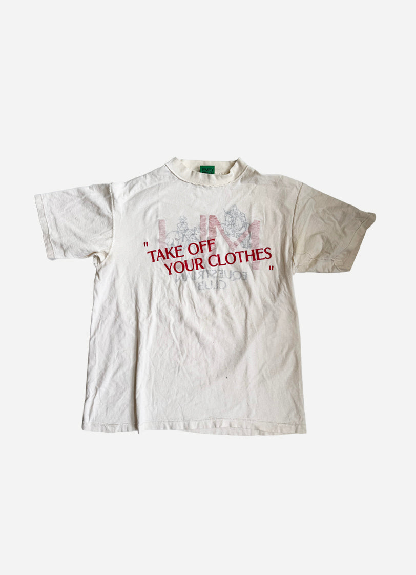 “TAKE OFF YOUR CLOTHES”  - WHT8