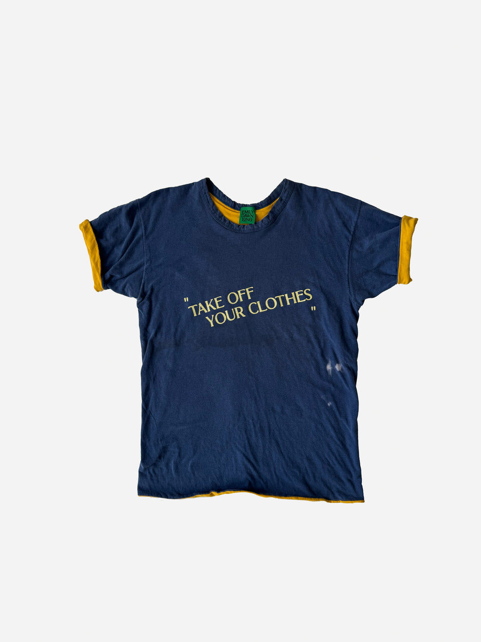 “TAKE OFF YOUR CLOTHES”  - BLUE_YLLW