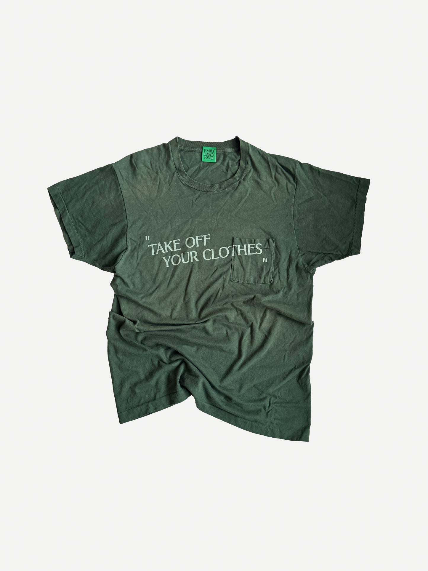 “TAKE OFF YOUR CLOTHES”  - ONE OF A KIND VINTAGE TEE