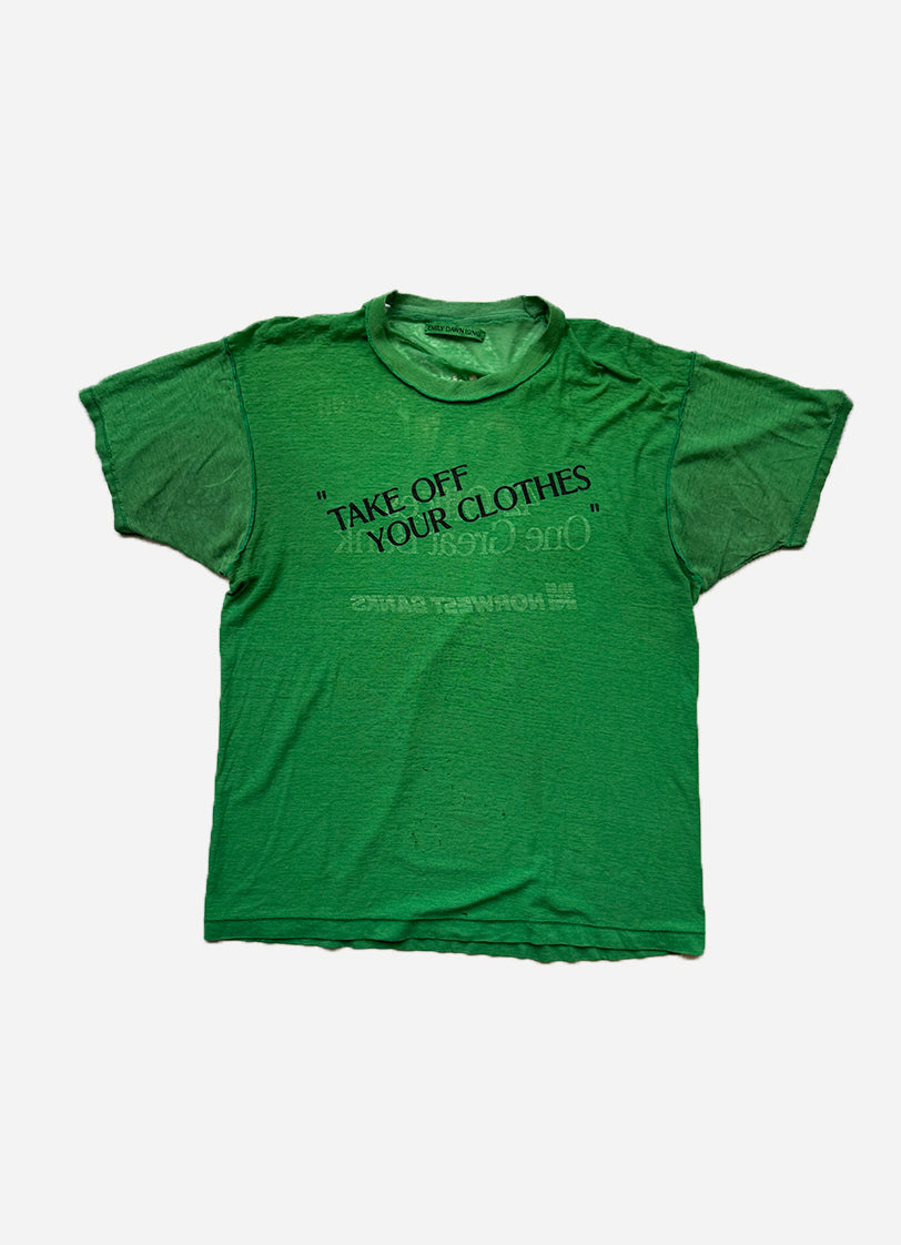 “TAKE OFF YOUR CLOTHES”  - GRN_L_XL